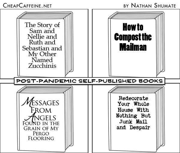 Blast From the Past: #1,867 Post-Pandemic Self-Published Books